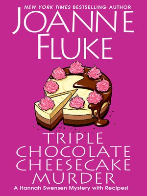 cover image of Triple Chocolate Cheesecake Murder